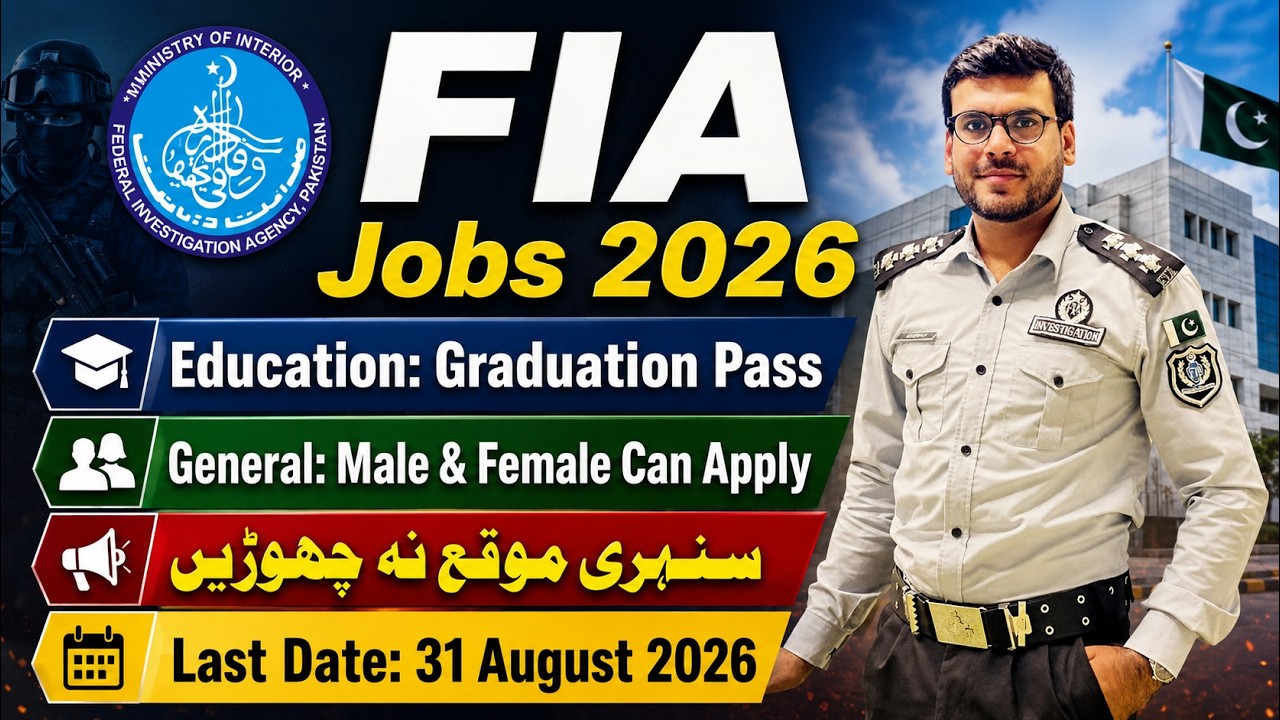 FIA Jobs 2026 Apply Online | Latest Federal Investigation Agency Jobs Jobs 2026 | New Govt Jobs 2026