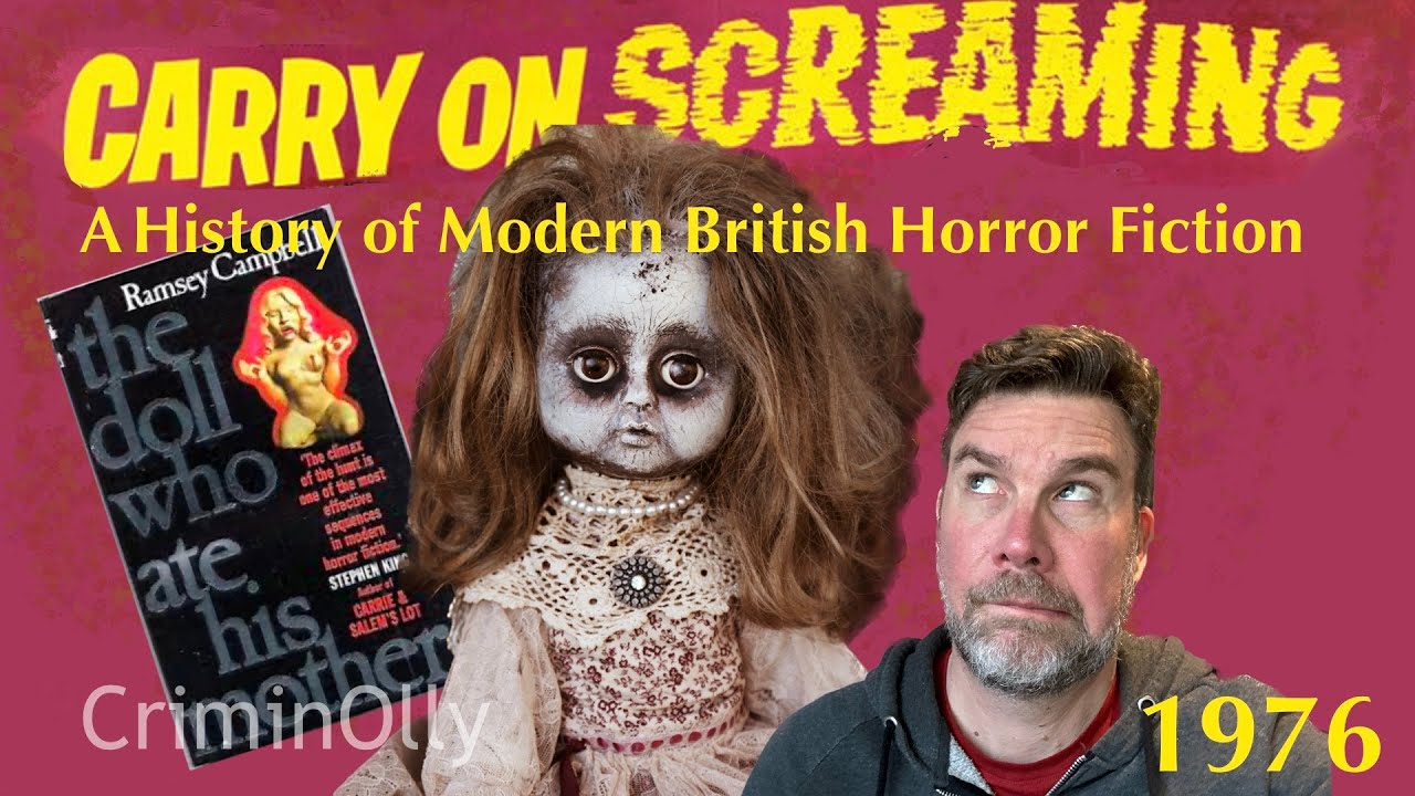 Carry on Screaming -a history of British horror: The Doll Who Ate His Mother by Ramsey Campbell 1976
