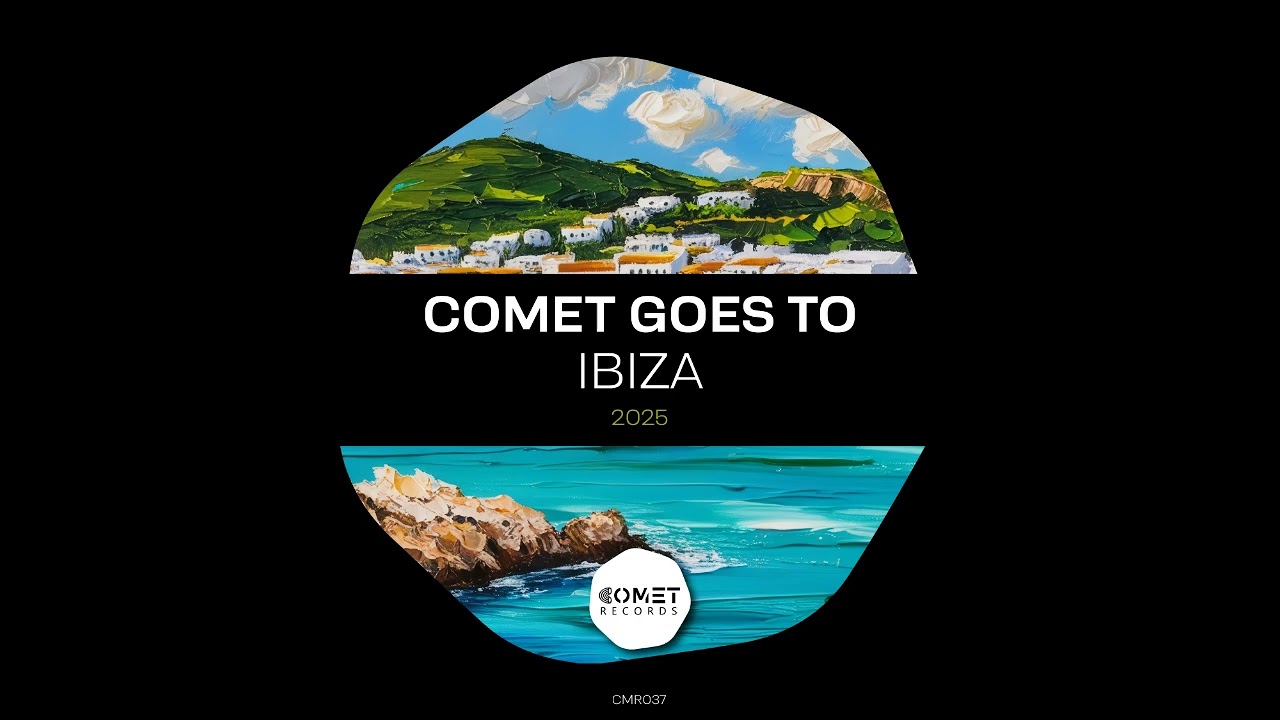 COMET Goes To IBIZA 2025   Mixed by AUSEEB