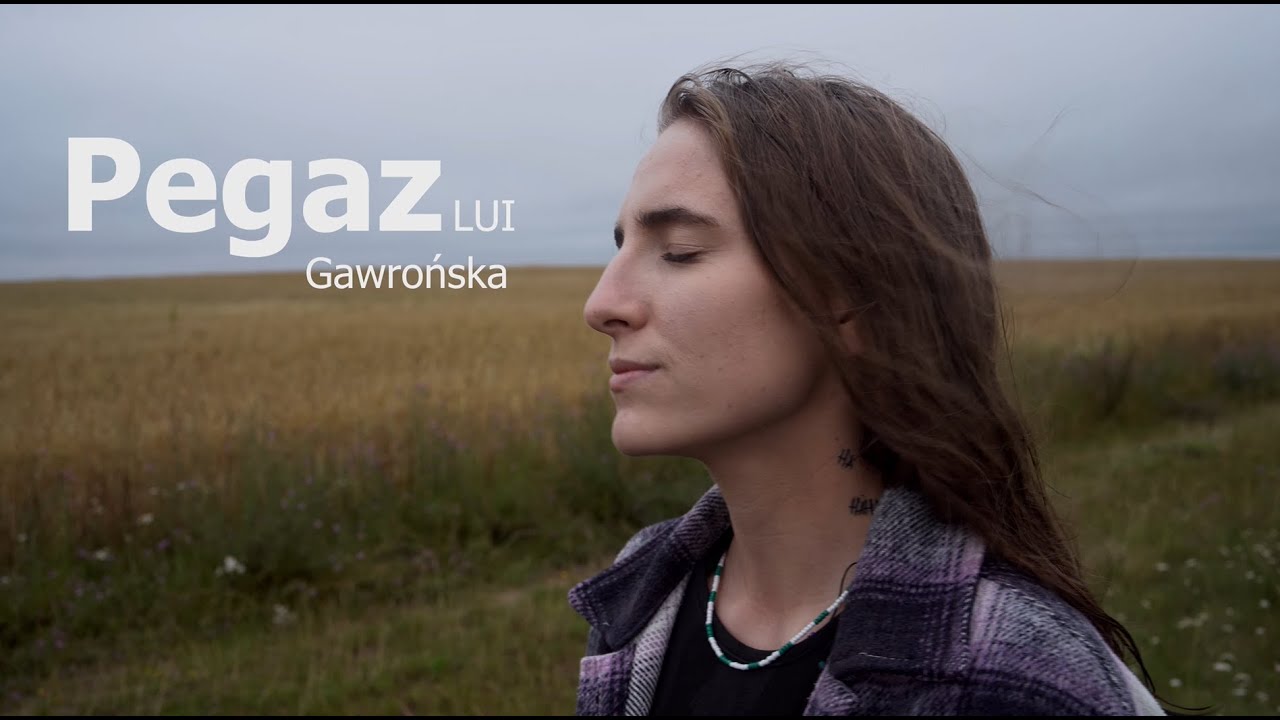 LUI Gawrońska - Pegaz [Official Video]