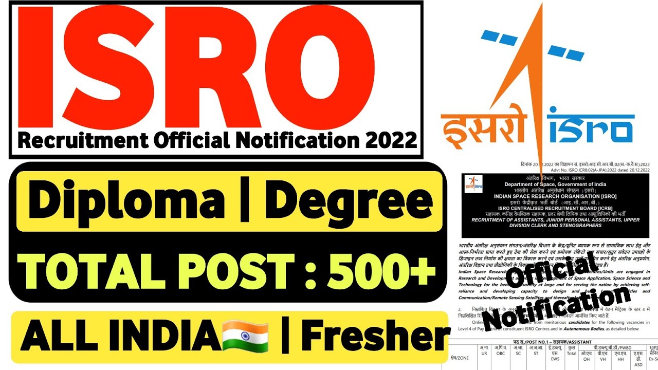 ISRO RECRUITMENT 2022 | DIPLOMA DEGREE | 500+ VACANCY | FRESHER ALL INDIA ISRO VACANCY @KKSINDIAN