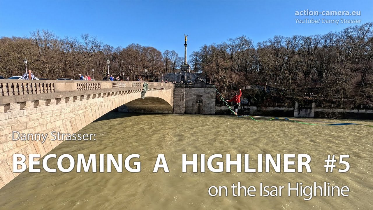 Becoming a Highliner #5 - hard struggle on the Isarhighline