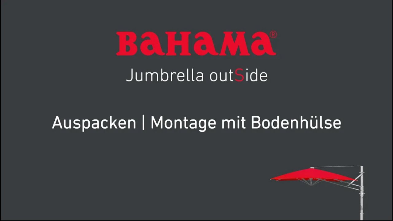 Jumbrella outSide: Auspacken | Montage mit Bodenhülse