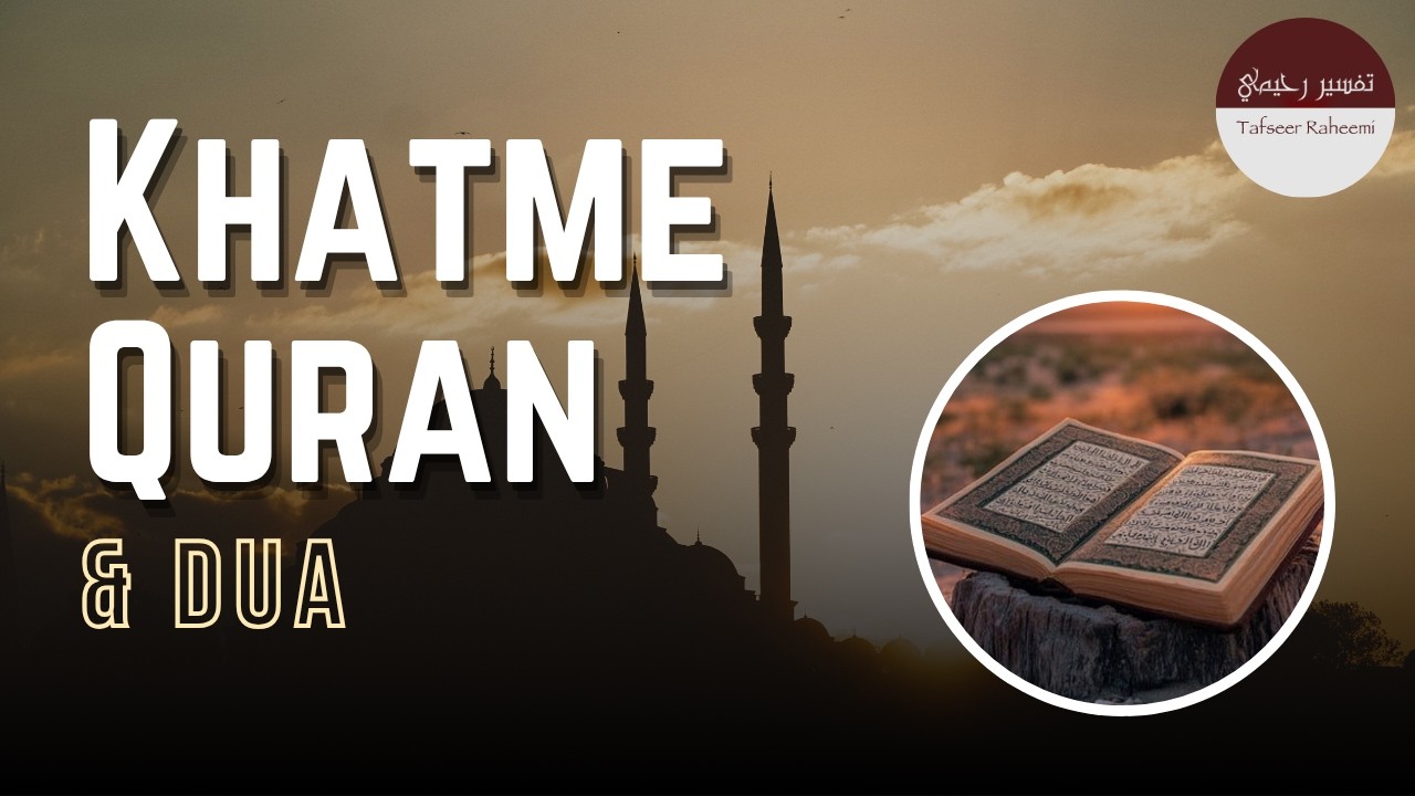 Khatme Qur'an & Dua
