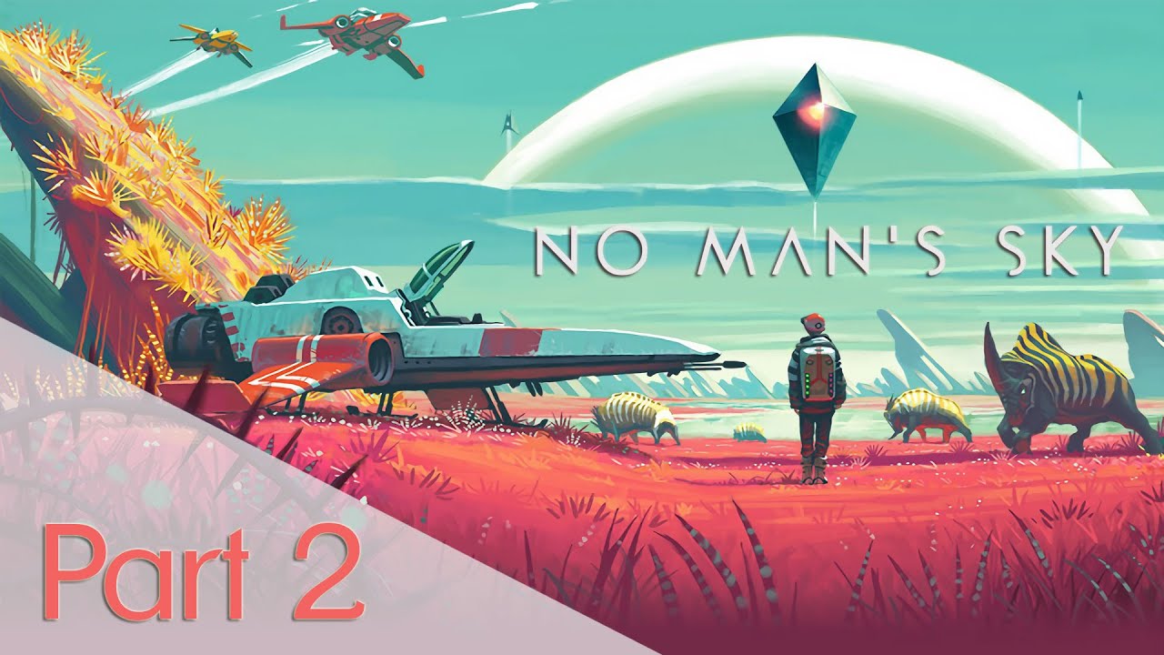 Let's Play - No Man's Sky (#2)