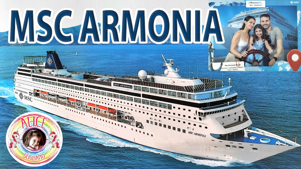 In Viaggio con Alice: Crociera MSC Armonia 2025/Travel with Alice Scigliano: MSC Armonia Cruise 2025