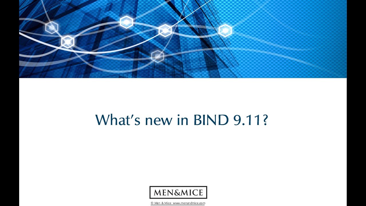 What’s new in BIND 9.11?
