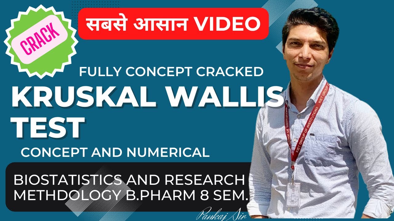 Kruskal Wallis Test || Full Concept with Numericals || Biostatistics & Research Methodology ||