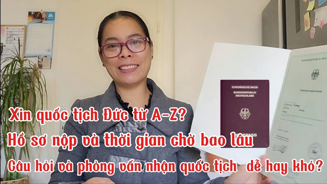 Mình đã nhận Quốc Tịch Đức sau 10 năm phấn đấu sống ở Đức. Cuộc sống của người Việt ở Đức.