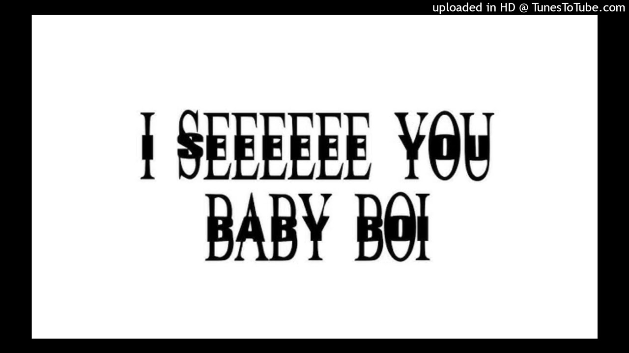 I SEEE YOU BABY BOI (CLOUDIAN VERSION)