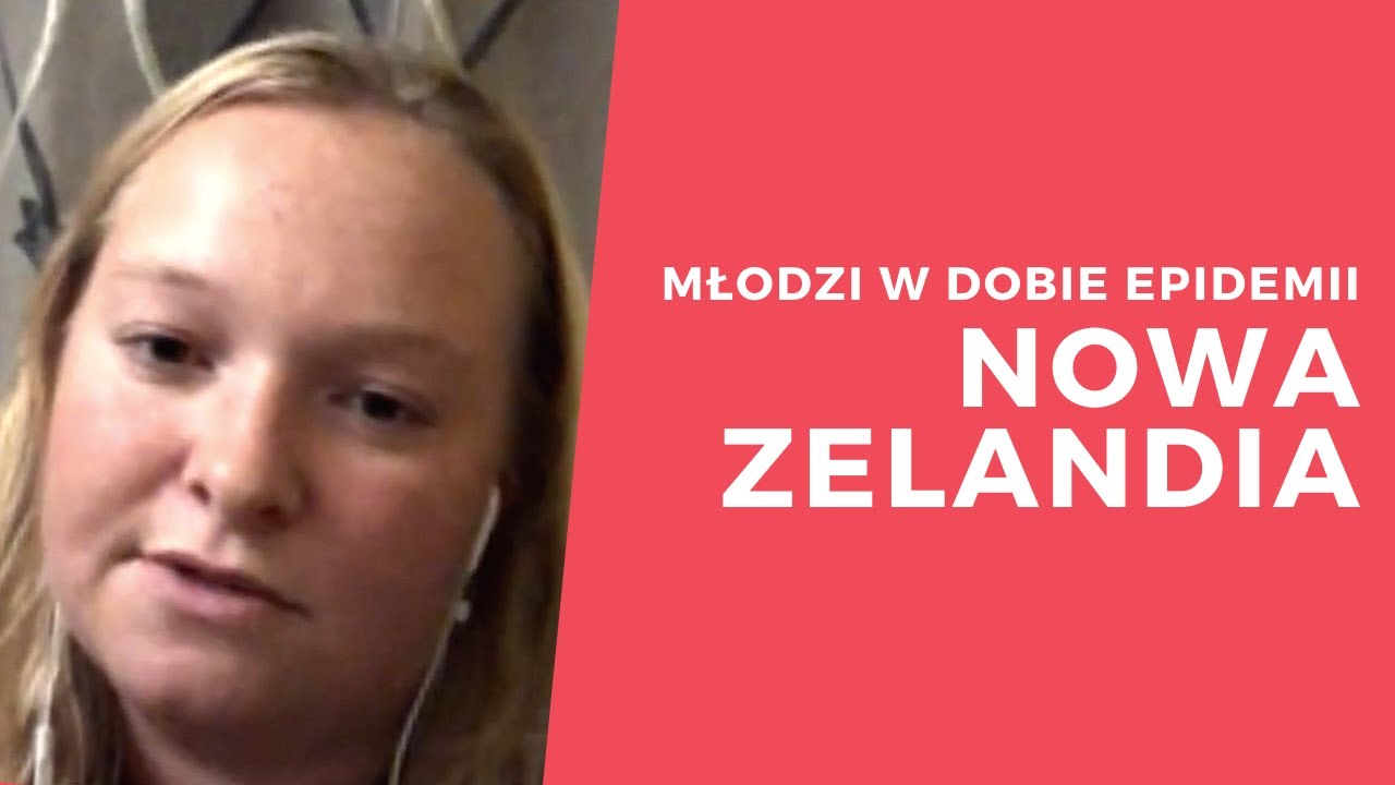 Młodzi w dobie epidemii - Nowa Zelandia