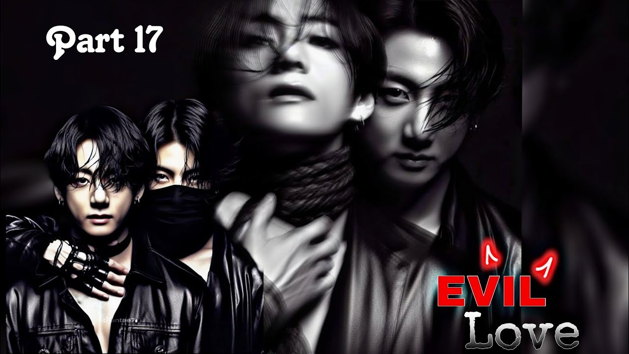 EVIL Love💕||Taekook Yoonmin Romance💒