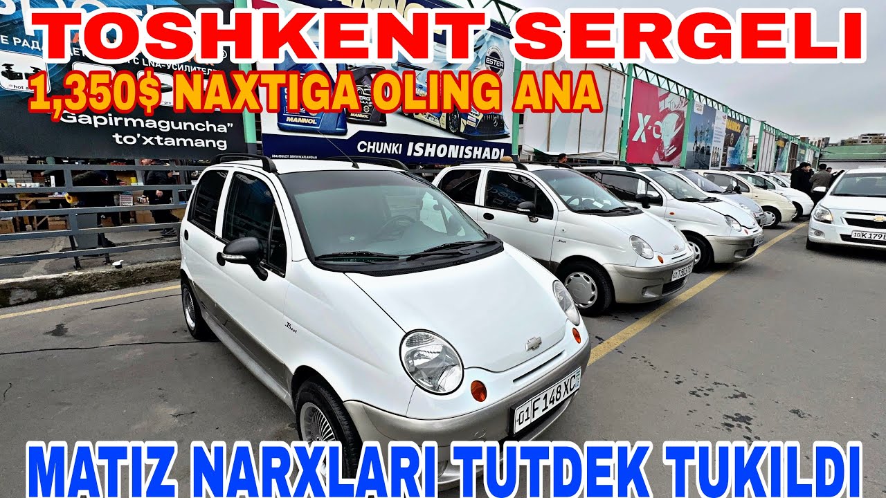 12-DEKABR SERGELI MOSHINA BOZORIDAN MATIZ NARXLARI 2026