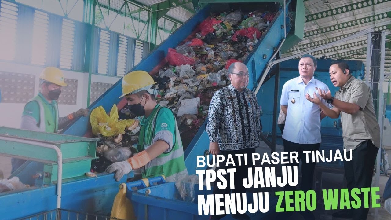 Bupati Paser Tinjau TPST Janju Menuju Zero Waste
