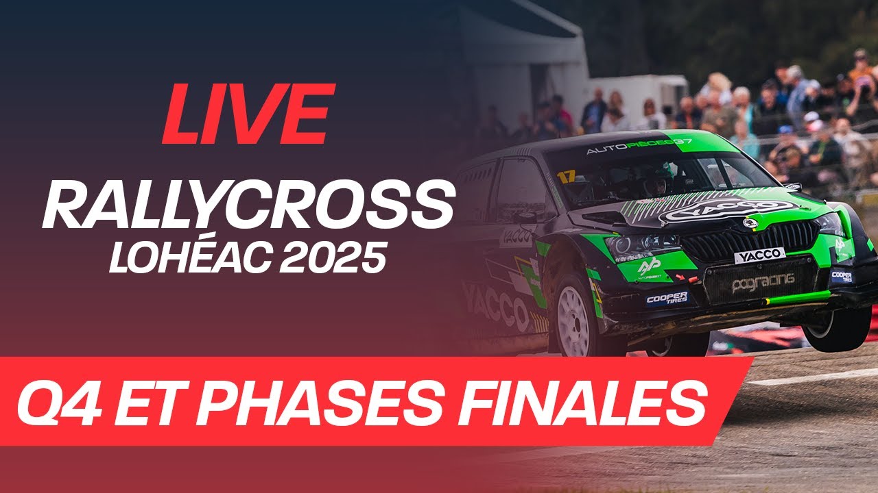 Rallycross France 2025 - #06  Lohéac -  Q4 et Phases Finales
