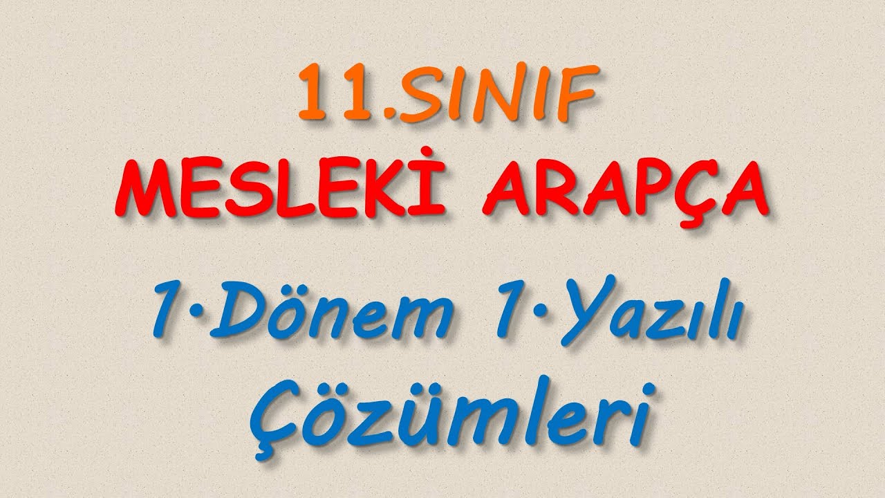 11.Sınıf Mesleki Arapça 1.Dönem 1.Yazılı