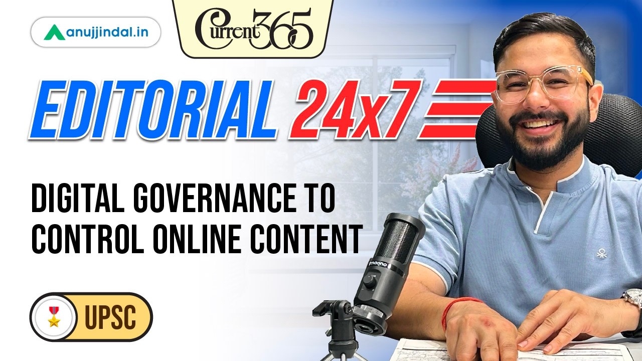 Digital Governance to control Online Content | Economy & Finance Editorials | Anuj Jindal