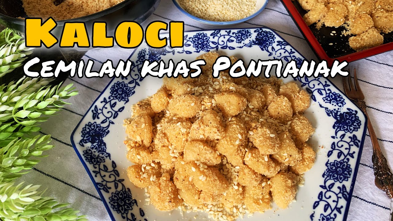 RESEP KALOCI || CEMILAN KHAS PONTIANAK