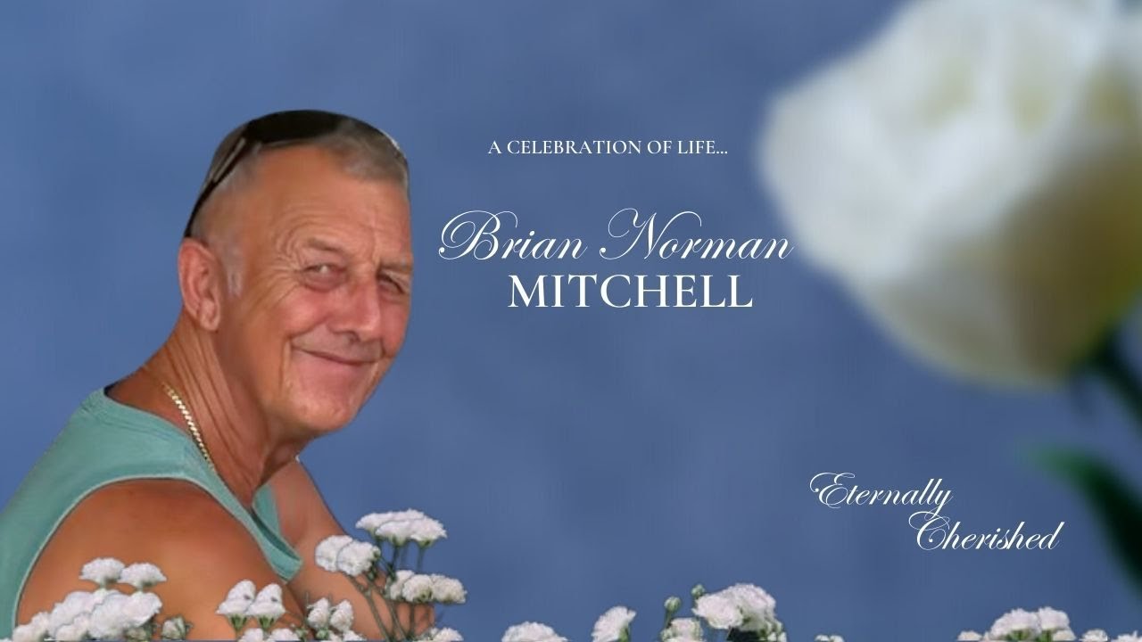 Celebrating the Life of Brian Norman Mitchell