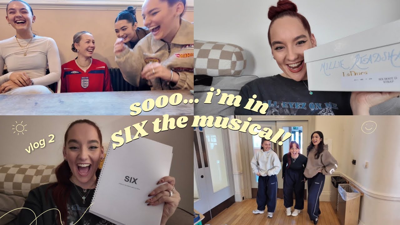 sooo… i’m in SIX the musical💜 Episode 2 - First week of rehearsals!