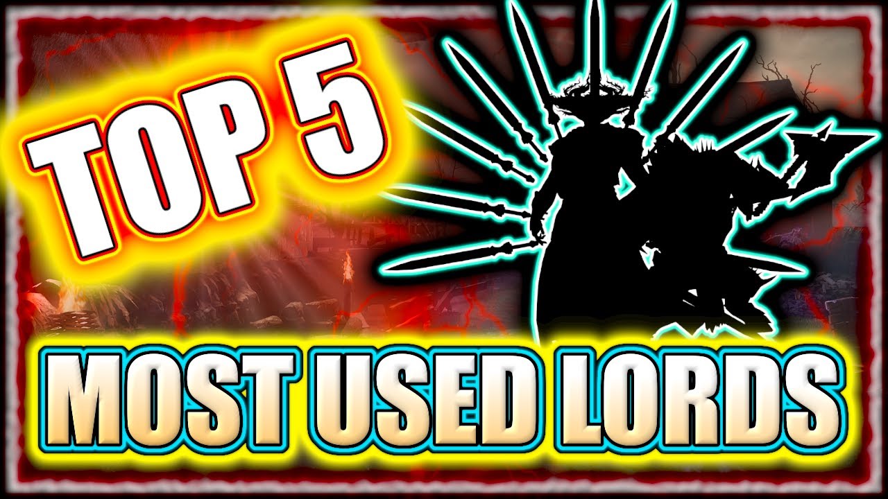 My Top 5 Most Used Lords TODAY! GET TRIGGERED! - Watcher of Realms