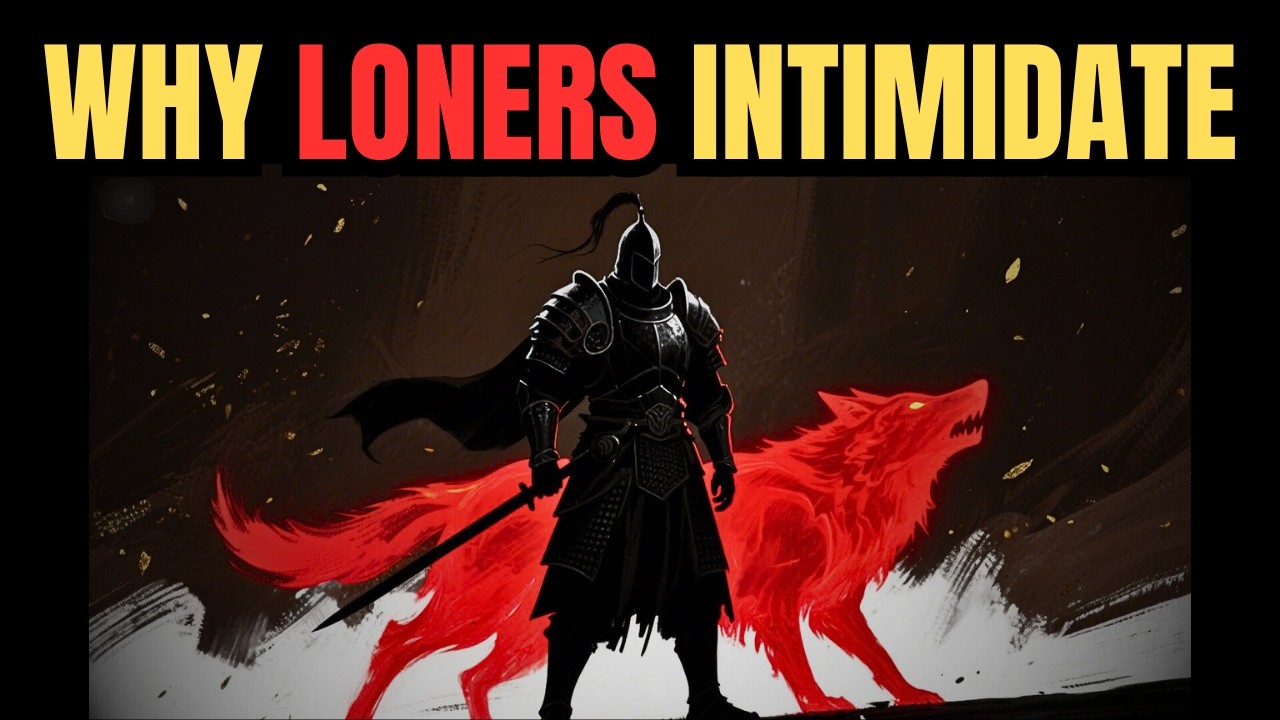 Why Loners Intimidate Everyone (Without Even Trying)