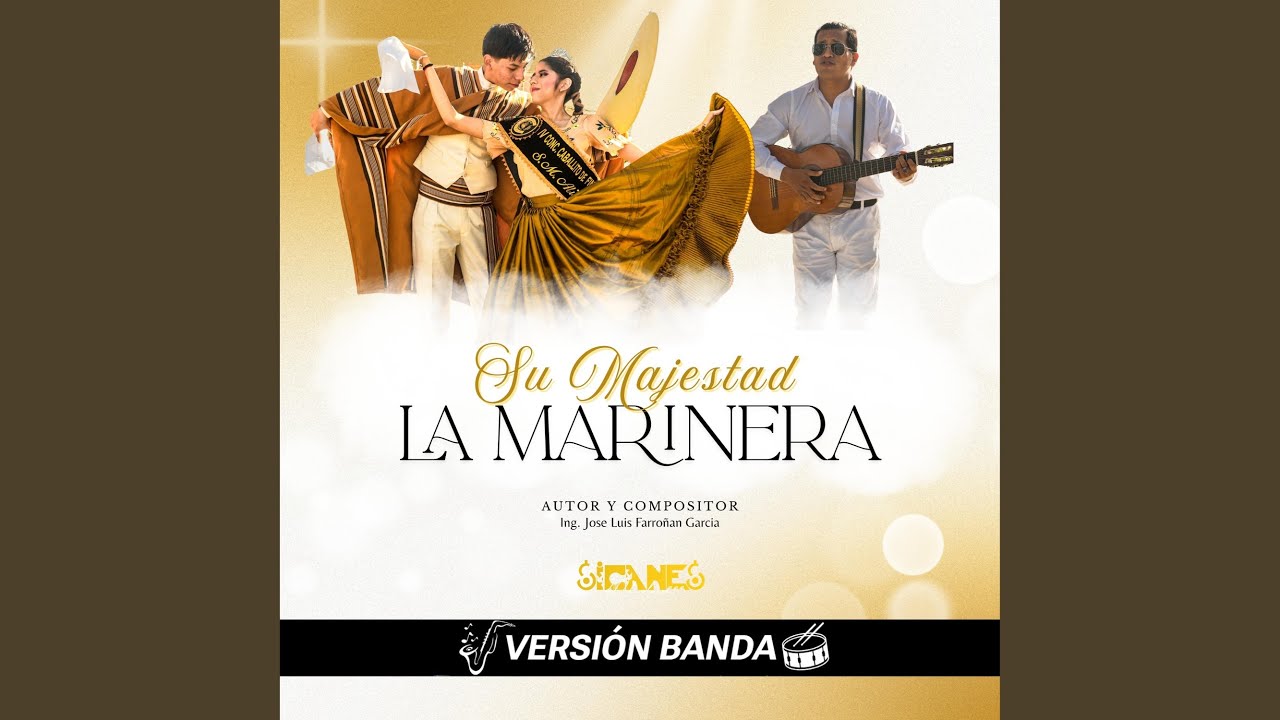 Su majestad la marinera (Versi&oacute;n Banda)