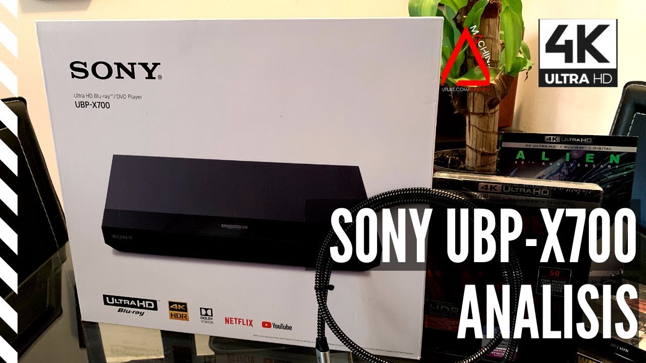 Sony UBP-X700 Reproductor Blu-Ray 4K Dolby Vision Analisis y unboxing ¿El Mejor Precio Calidad Hoy?