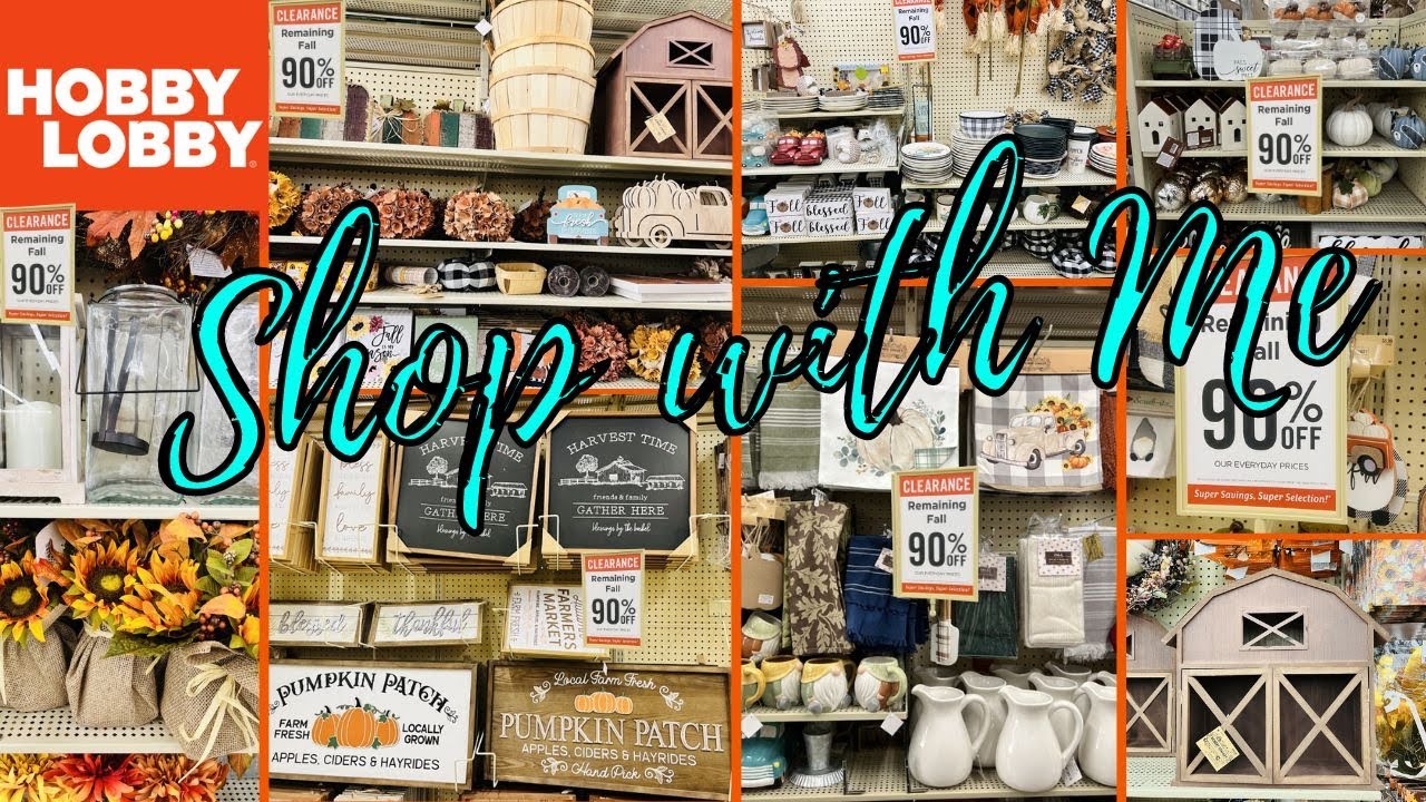 HOBBY LOBBY 90 OFF FALL 2022 SHOP WITH ME | HOBBY LOBBY 90% OFF SHOP W/ME