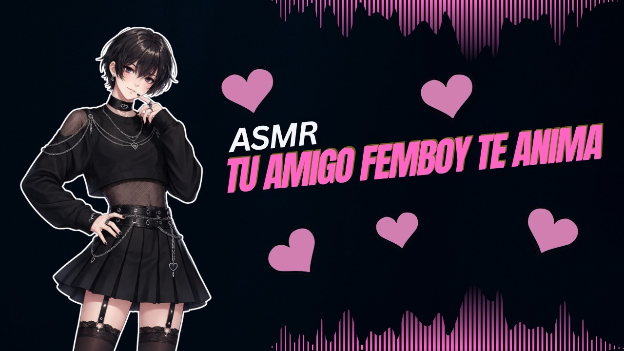💫[ASMR ROLEPLAY] | Tu NOVIO FEMBOY te trata de subir el animo(Parte 1)💫