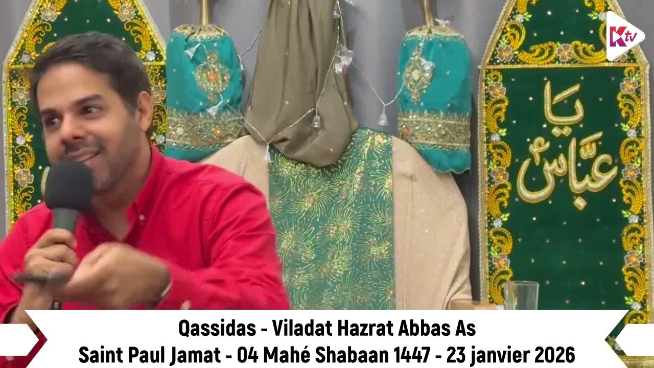 Run Ouest - Viladat Hazrat Abbas As - 04Mahe Shabaan1447 - 230126 - Qassidas