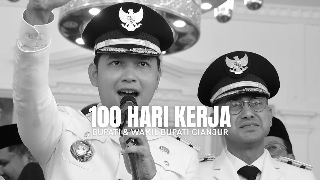 CAPAIAN 100 HARI KERJA BUPATI CIANJUR & WAKIL BUPATI CIANJUR revisi