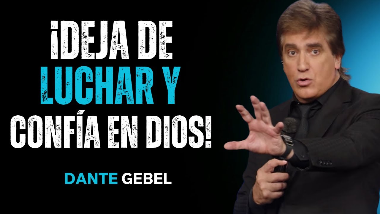 ¡Deja De Luchar Con Lo Que No Puedes Cambiar Y Confía En Dios!
