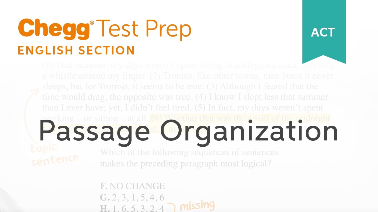 ACT English: Passage Organization - Chegg Test Prep