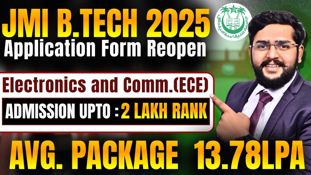 JMI BTech Form Reopen &  Cut Off, Fees, Placement  | round 1 result
