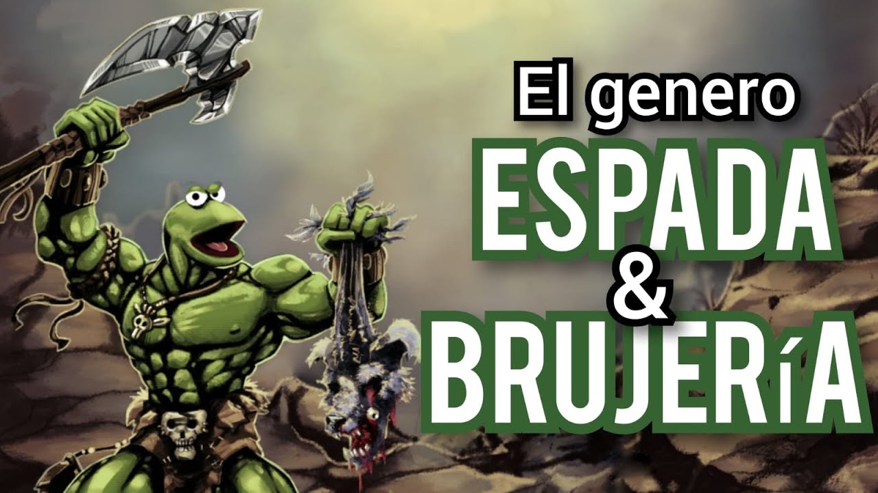 Hablemos de: Espada y Brujer&iacute;a ⚔🧙&zwj;♂️