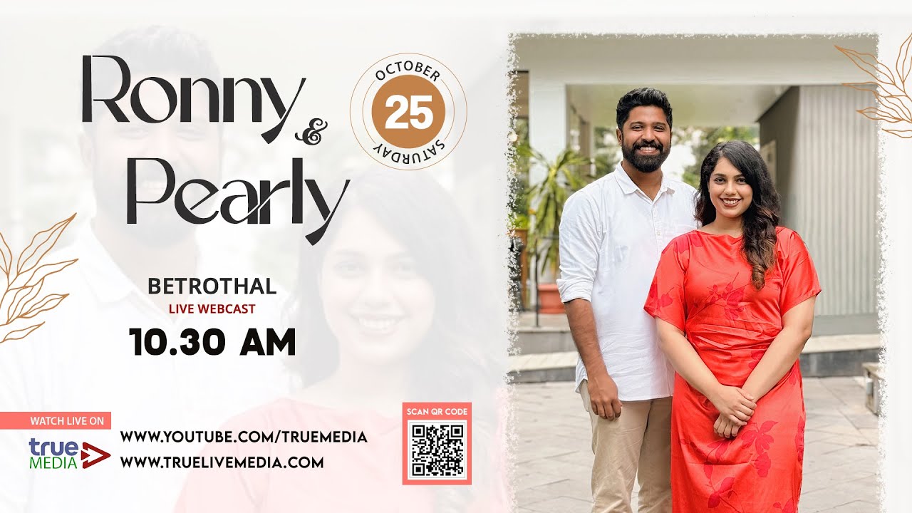 RONNY & PEARLY BETROTHAL LIVE WEBCAST  | 25 Oct 2025 | True Media