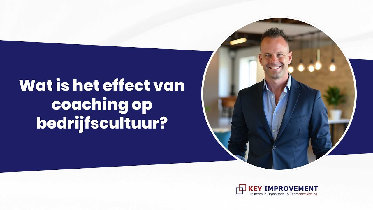 Wat is het effect van coaching op bedrijfscultuur?