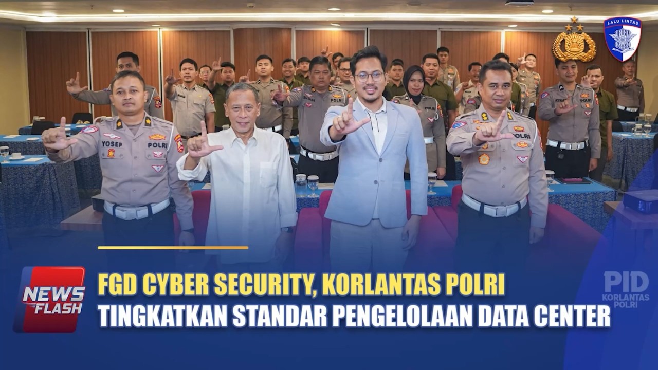 FGD CYBER SECURITY, KORLANTAS POLRI TINGKATKAN STANDAR PENGELOLAAN DATA CENTER | NTMC POLRI