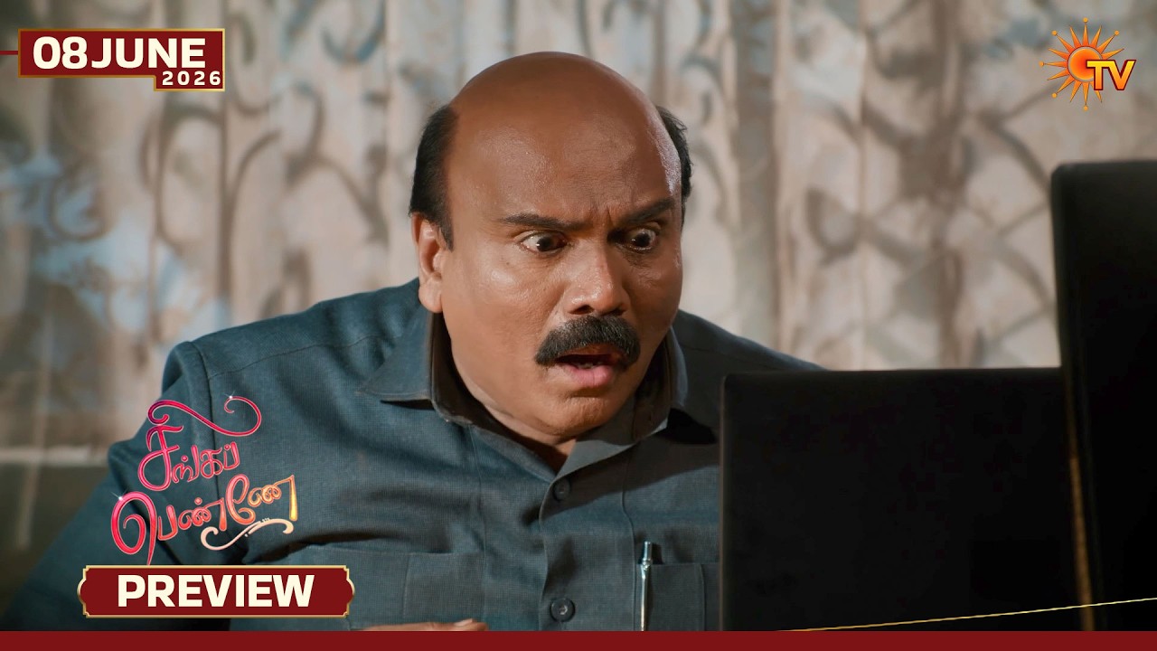 Singappenne - Preview | 08 June 2026 | Tamil Serial | Sun TV