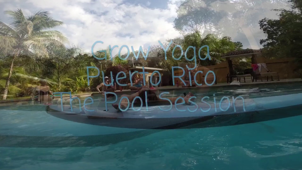 Puerto Rico Yoga & Surf Retreat SUP Yoga Pool Session