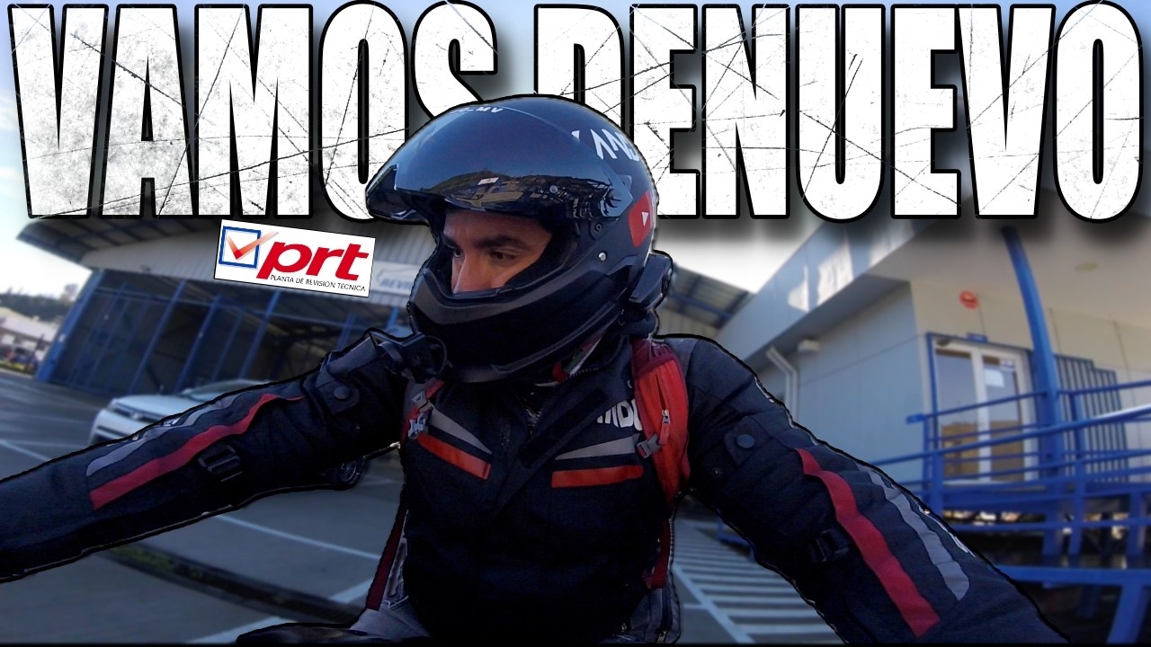 REVISION TECNICA MOTOS en Chile APROBADA al FIN!!!! Capítulo 6