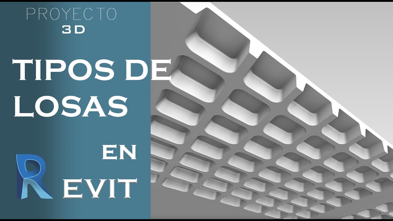 Tipos de Losas en Revit-PARTE 1