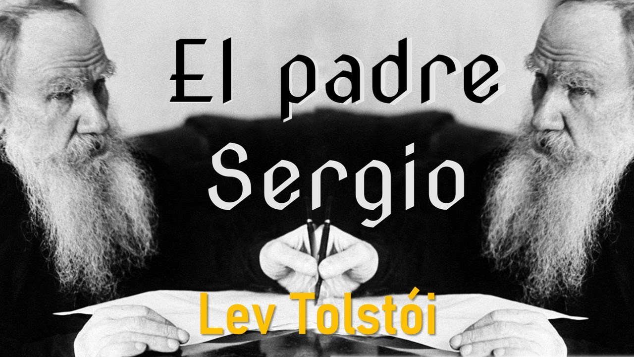 El padre Sergio, Lev Tolstói