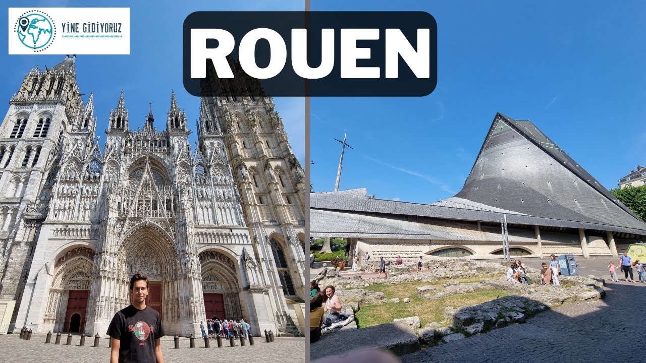 Rouen Gezi Rehberi / Paris'in Yanında Muhteşem Bir Orta Çağ Köyü - Yine Gidiyoruz (Vlog)