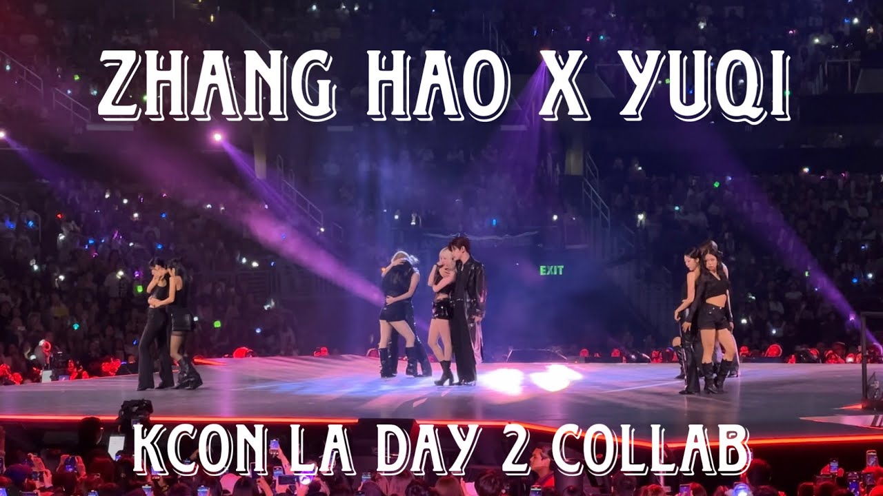 Zhang Hao x Yuqi Special Stage ☆ Kcon LA Day 2