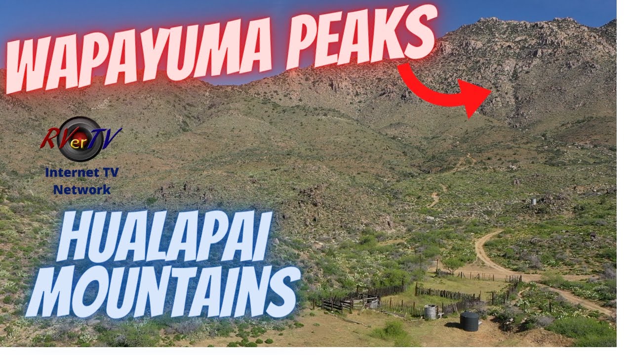 Explore The Hualapai Mountain Wapayuma Peaks Abandoned Mines