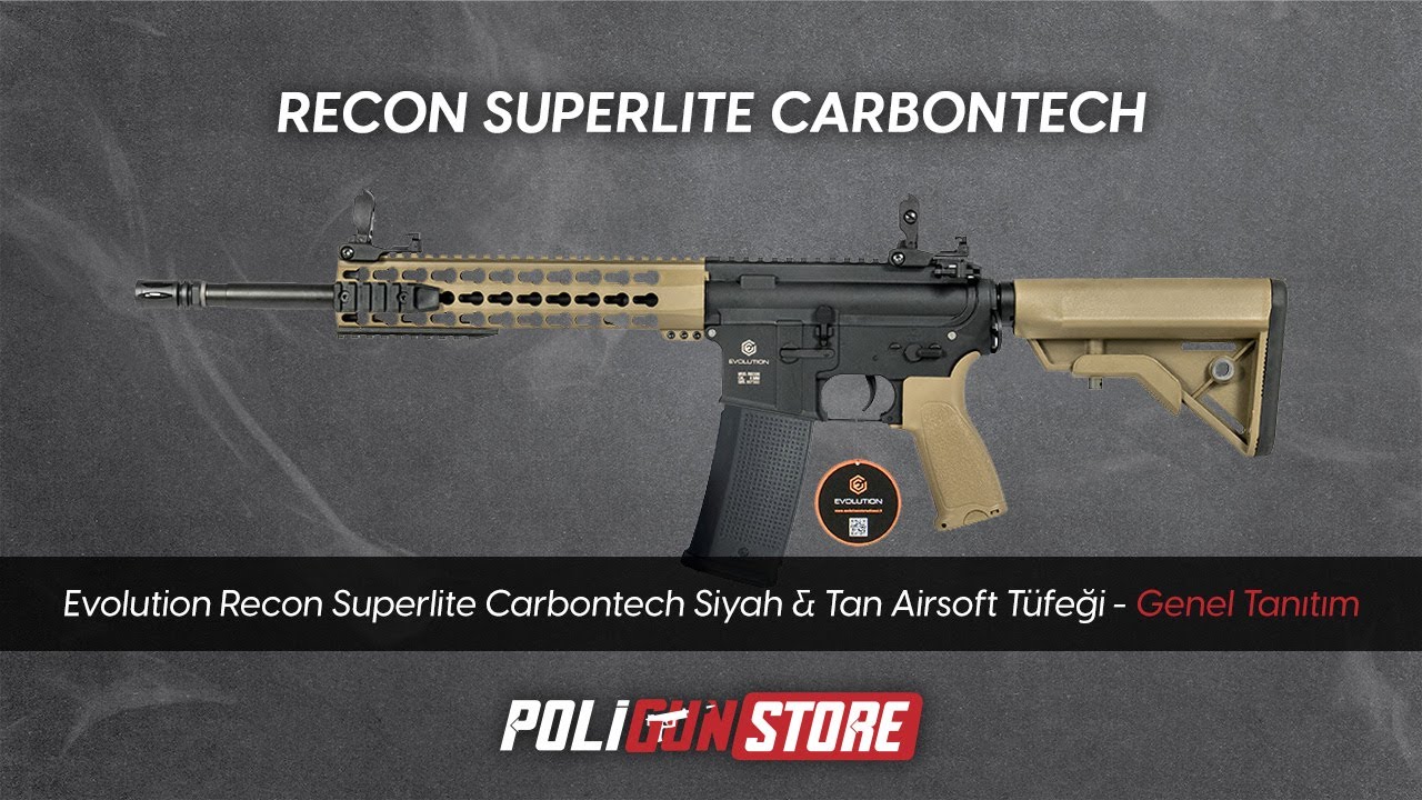 Evolution Recon Superlite Carbontech Siyah-Tan Airsoft Tüfeği İncelemesi | Poligun Store