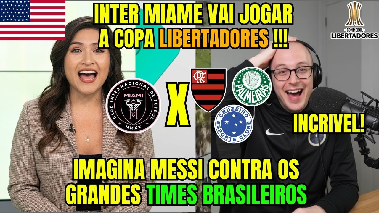 DONO DO INTER MIAMI QUER PARAR A SUPREMACIA DOS BRASILEIROS NA LIBERTADORES...