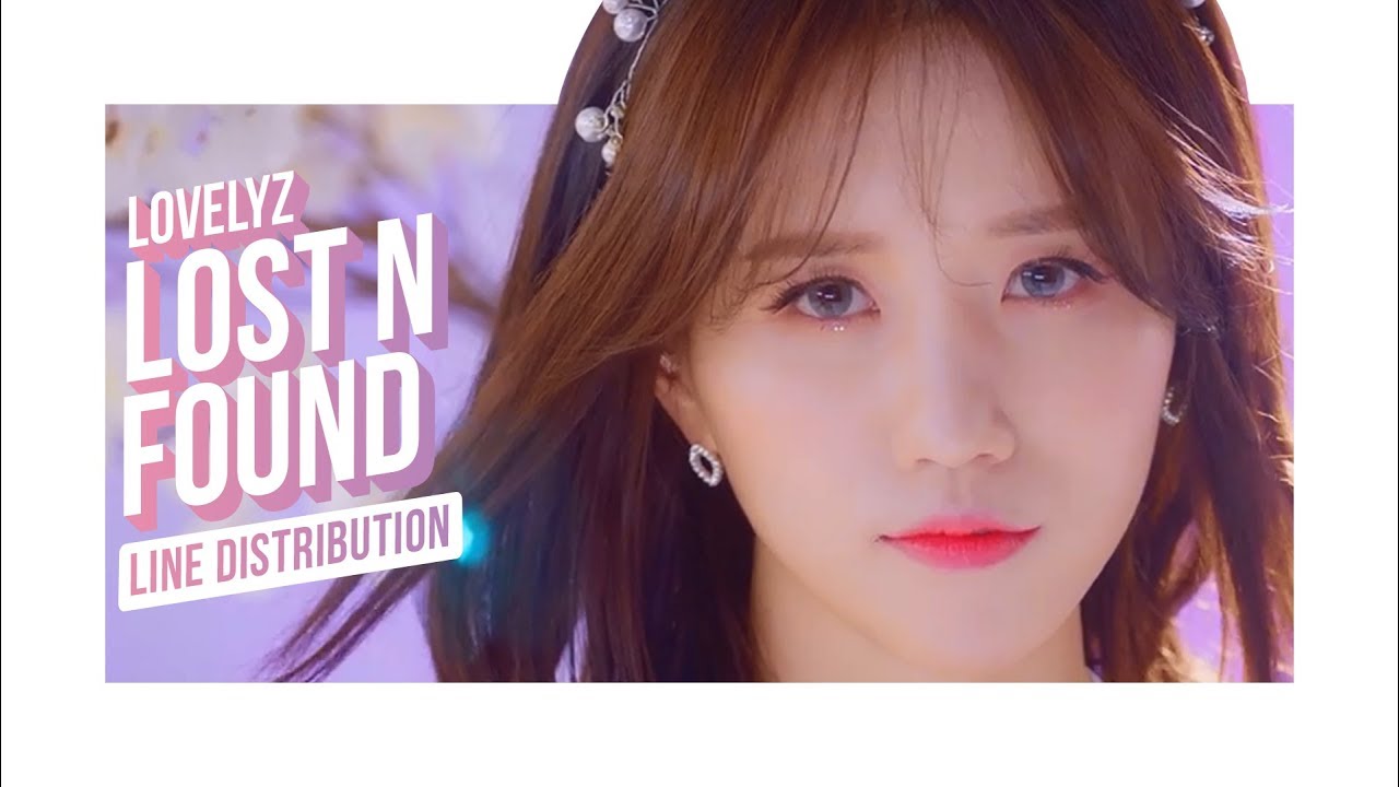 • Lovelyz • Lost N Found • Line Distribution • 러블리즈 • 찾아가세요 •